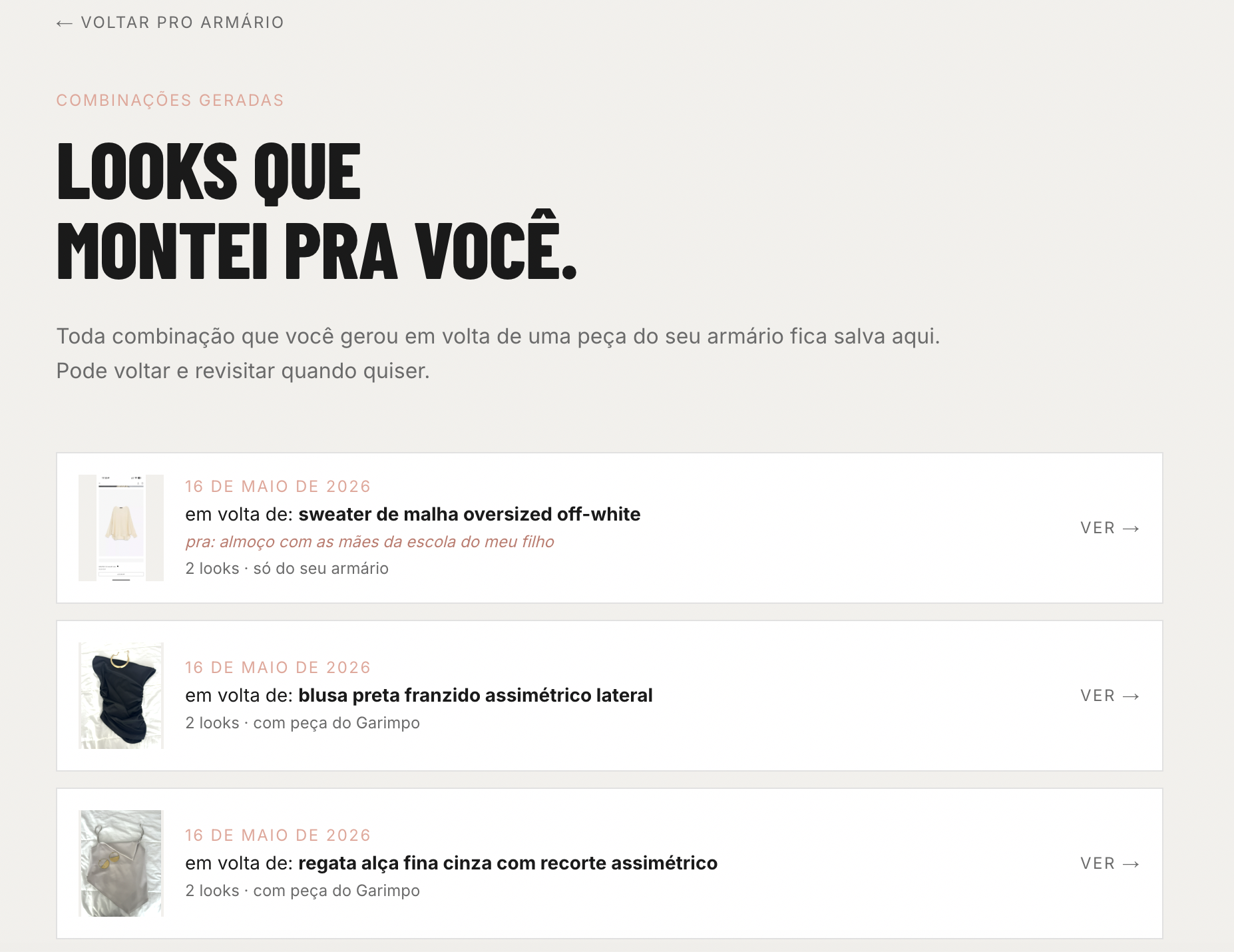 Histórico de combinações de looks montados em volta de peças do armário